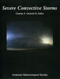 Title: Severe Convective Storms, Author: Charles A. Doswell III