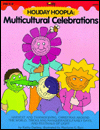 Holiday Hoopla: Multicultural Celebrations