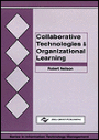 Collaborative Technologies and Organizational Learning