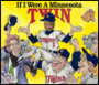 If I Were a Minnesota Twin