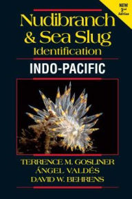 Title: Nudibranch & Sea Slug Identification - Indo-pacific, Author: Terrence M. Gosliner
