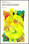 Prices, Productivity, and Investment: Assessing Financial Strategies in Higher Education / Edition 1