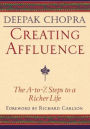 Creating Affluence: The A-to-Z Steps to a Richer Life