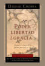 Poder Libertad y Gracia (Power Freedom and Grace)