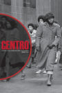 CENTRO Journal: Spring 2015, Vol. 27 no.1