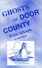Ghosts of Door County, Wisconsin