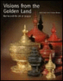 Visions from the Golden Land: Burma and the Art of Lacquer