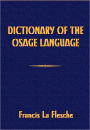 Dictionary of the Osage Language