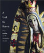 A Land So Remote:: Volume 2: Religious Art of New Mexico / Edition 1