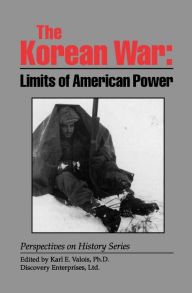Title: Korean War: Limits of American Power, Author: Karl Valois