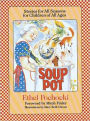 Soup Pot: Stories for All Seasons for Children of All Ages