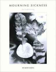 Mourning Sickness: The Art of Grieving