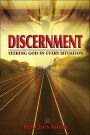Discernment: Seeking God in Any Situation