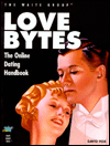 Love Bytes: The Online Dating Handbook