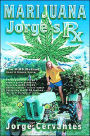 Marijuana: Jorge's RX