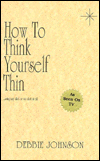 How to Think Yourself Thin