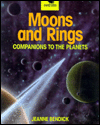 Moons and Rings: Companions to the Planets