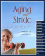 Aging in Stride: Plan Ahead - Stay Connected - Keep Moving