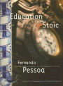 The Education of the Stoic: The Only Manuscript of the Baron of Teive