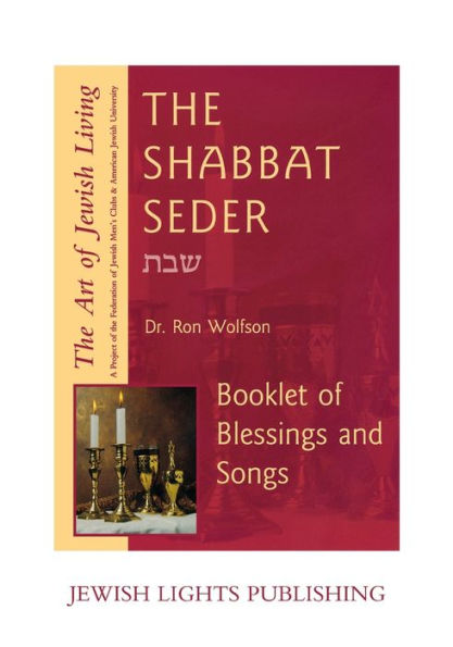 Shabbat Seder: Booklet of Blessings and Songs