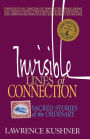 Invisible Lines of Connection: Sacred Stories of the Ordinary