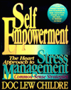 Self Empowerment: The Heart Approach to Stress Management: Common Sense Strategies