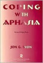 Coping with Aphasia / Edition 1