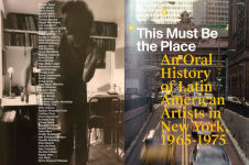 Alternative view 3 of This Must Be the Place: An Oral History of Latin American Artists in New York, 1965-1975