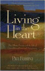 Living in the Heart: The Affinity Process and the Path of Unconditional Love and Acceptance