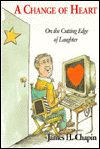 A Change of Heart: On the Cutting Edge of Laughter