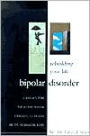 Bipolar Disorder: Rebuilding Your Life