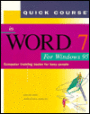 Quick Course in Word 7 for Windows 95