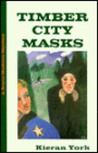 Timber City Masks: A Royce Madison Mystery