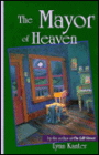 The Mayor of Heaven