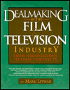 Dealmaking in the Film & Television Industry: From Negotiations to Final Contracts
