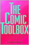 The Comic Toolbox: How to Be Funny Even If You're Not / Edition 1