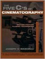 The Five C's of Cinematography; Motion Pictures Filming Techniques