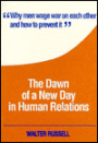 Dawn of a New Day in Human Relations