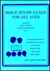 Bible Study Guide for All Ages: For Classes, Study Groups, and Family Devotionals