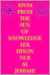 Atom From the Sun of Knowledge