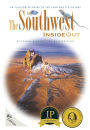 The Southwest Inside Out: An Illustrated Guide to the Land and Its History