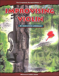 Title: Improvising Violin, Author: Julie Lyonn Lieberman