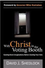 With Christ In the Voting Booth