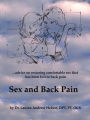 Sex and Back Pain: Advice on Restoring Comfortable Sex That Has Been Lost to Back Pain