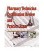 Pharmacy Technician Certification Review And Practice Exam