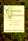 Title: Creating Affluence: Wealth Consciousness in the Field of All Possibilities, Author: Deepak Chopra