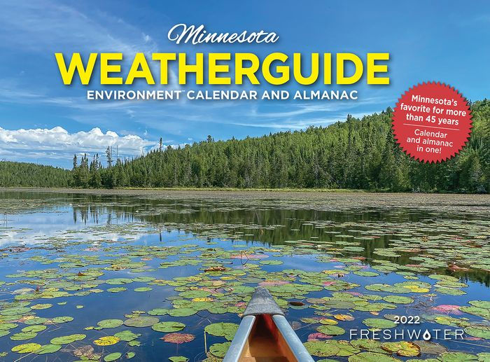 Minnesota Gardening Calendar 2022 2022 Minnesota Weatherguide Environment Wall Calendar By Freshwater Society  | Barnes & Noble®