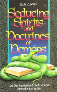 Seducing Spirits and Doctrines of Demons