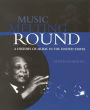 Music Melting Round: A History of Music in the United States