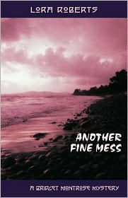 Another Fine Mess (A Bridget Montrose Mystery Series)